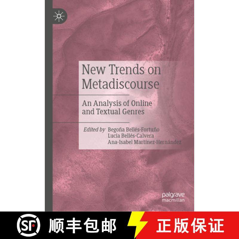 【3-4周达】New Trends on Metadiscourse : An Analysis of Online and Textual Genres [9783031366895]