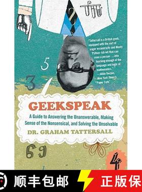 【3-4周达】Geekspeak: A Guide to Answering the Unanswerable, Making Sense of the Nonsensical, and Sol... [9780061626784]
