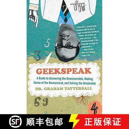 【3-4周达】Geekspeak: A Guide to Answering the Unanswerable, Making Sense of the Nonsensical, and Sol... [9780061626784]