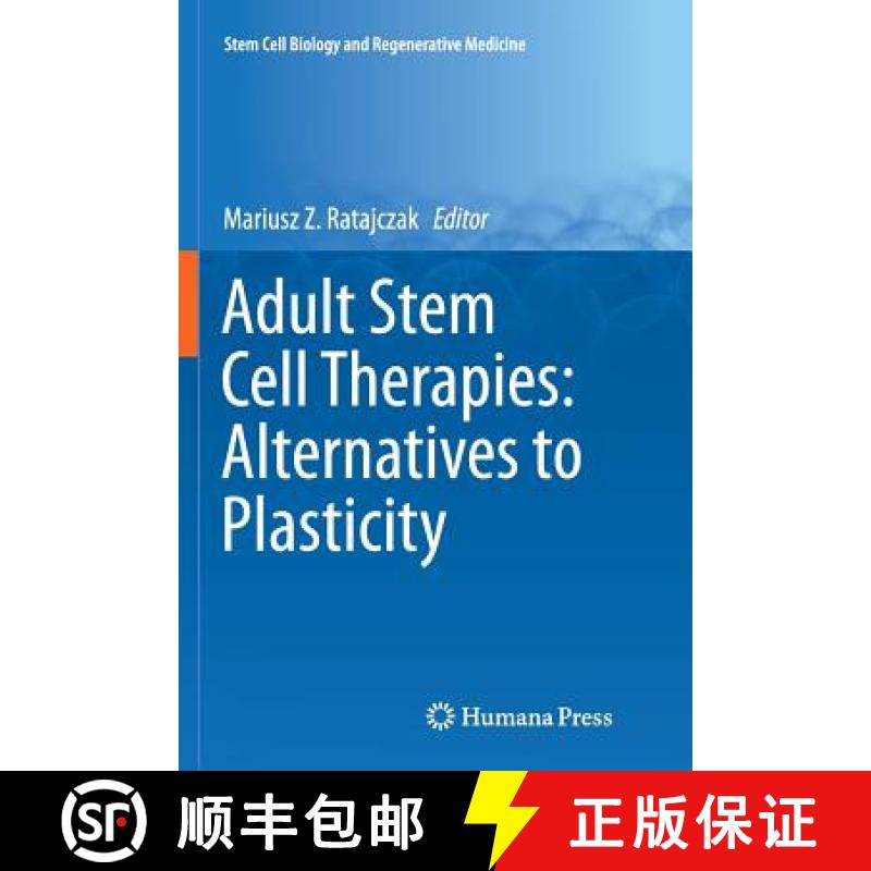 【3-4周达】Adult Stem Cell Therapies: Alternatives to Plasticity [9781493955039]