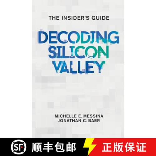 【3-4周达】Decoding Silicon Valley: The Insider's Guide [9780997362411]