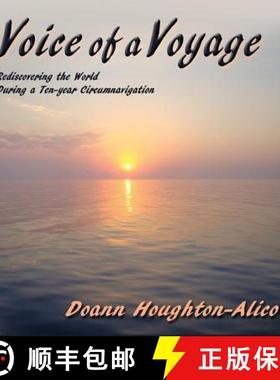 预订 Voice of a Voyage: Rediscovering the World During a Ten-year Circumnavigation [9780865349902]