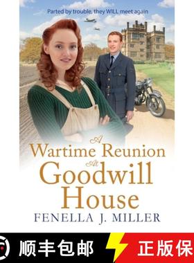 【3-4周达】Wartime Reunion at Goodwill House: The BRAND NEW historical saga from Fenella J Miller for... [9781801628648]