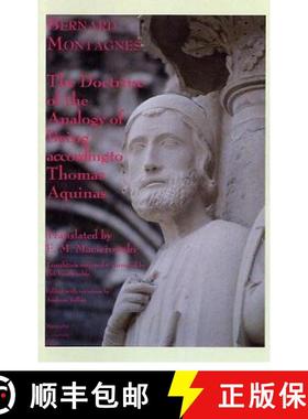 【3-4周达】Doctrine of the Analogy of Being According to Thomas Aquinas: Bernard Montagnes [9780874626247]