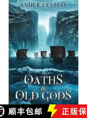 预订 Oaths and Old Gods [9780999656938]