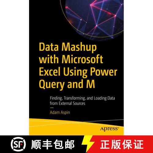 【3-4周达】Data Mashup with Microsoft Excel Using Power Query and M : Finding, Transforming, and Load... [9781484260173]