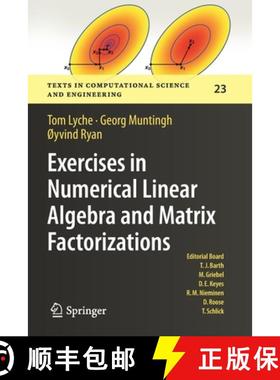 【3-4周达】Exercises in Numerical Linear Algebra and Matrix Factorizations [9783030597917]