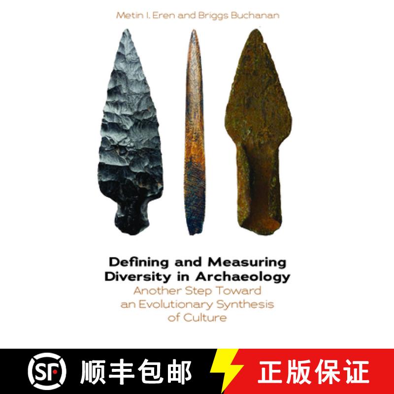 【3-4周达】Defining and Measuring Diversity in Archaeology: Another Step Toward an Evolutionary Synth... [9781800734296]