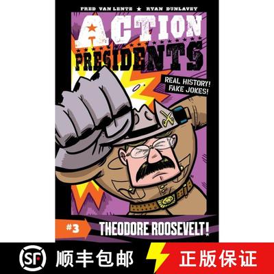 【3-4周达】Action Presidents #3: Theodore Roosevelt!: A Graphic Novel Biography [9780062891235]