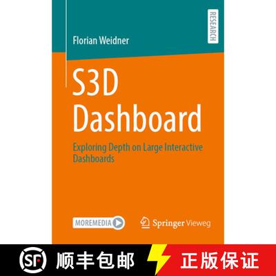 【3-4周达】S3D Dashboard : Exploring Depth on Large Interactive Dashboards (1st ed. 2021) [9783658351465]