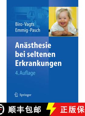 【3-4周达】Anaesthesie bei seltenen Erkrankungen (4., vollst. überarb. u. erw. Aufl. 2011) (4., voll... [9783642010460]
