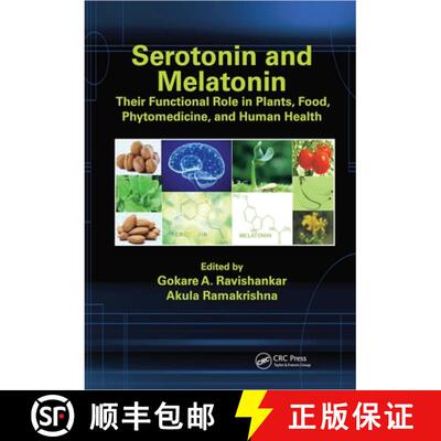 【3-4周达】Serotonin and Melatonin: Their Functional Role in Plants, Food, Phytomedicine, and Human H... [9781032097442]