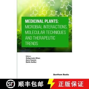 and Interactions 4周达 9789815136852 Microbial Plants Molecular Trends Therapeutic Techniques Medicinal