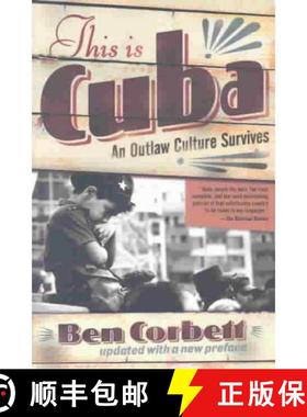 【3-4周达】This Is Cuba: An Outlaw Culture Survives [9780813342245]