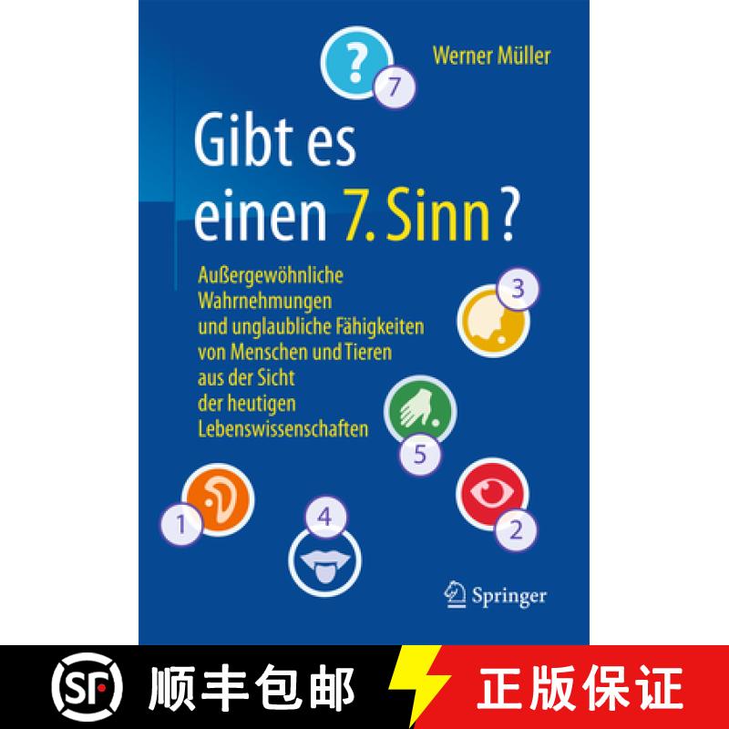 【3-4周达】Gibt es einen 7. Sinn?: Auergewohnliche Wahrnehmungen und unglaubliche Fahigkeiten von Men... [9783662488126]