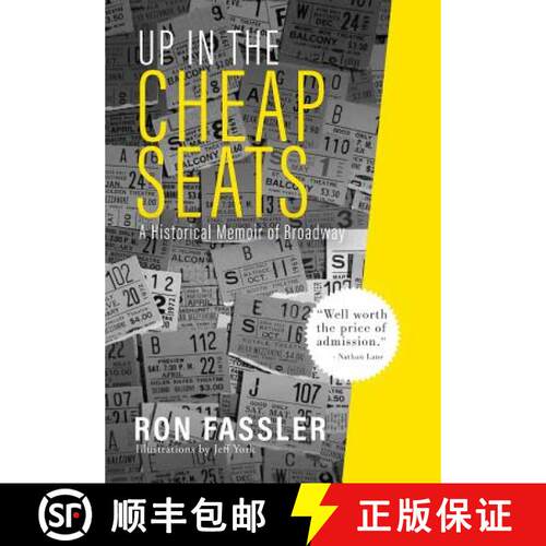 【3-4周达】精装 Up in the Cheap Seats: A Historical Memoir of Broadway [9780998168623]