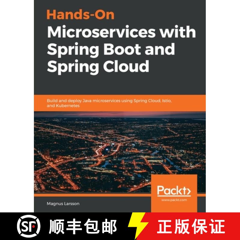 预订 Hands-On Microservices with Spring Boot and Spring Cloud : Build and deploy Java microservices u... [9781789613476]