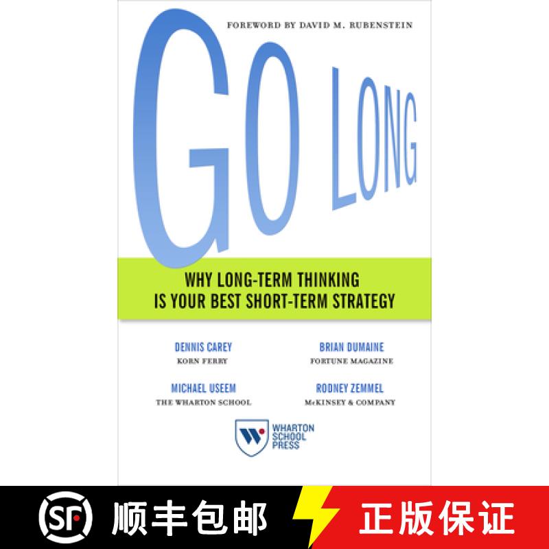 【3-4周达】Go Long: Why Long-Term Thinking Is Your Best Short-Term Strategy [9781613631409]