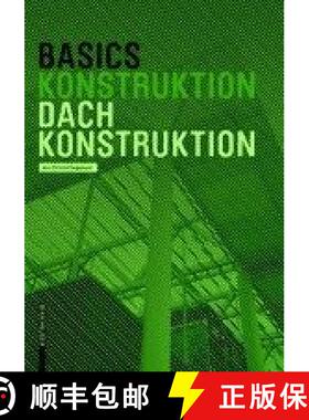 【3-4周达】Basics Dachkonstruktion: Neuausgabe [9783035619416]