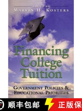 预订 Financing College Tuition: Government Policies and Educational Priorities [9780844740768]