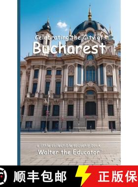 【3-4周达】Celebrating the City of Bucharest [9798330324965]