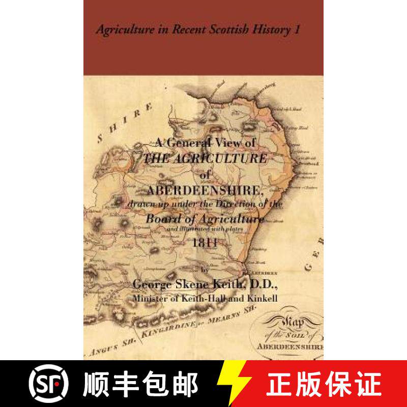 【3-4周达】General View of the Agriculture of Aberdeenshire: Drawn Up Under the Direction of the Boar... [9780902664388]