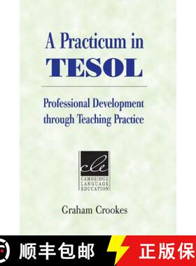 预订 A Practicum in TESOL: Professional Development Through Teaching Practice [9780521529983]