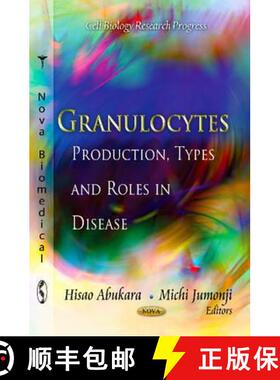 【3-4周达】Granulocytes: Production, Types and Roles in Disease [9781619428065]