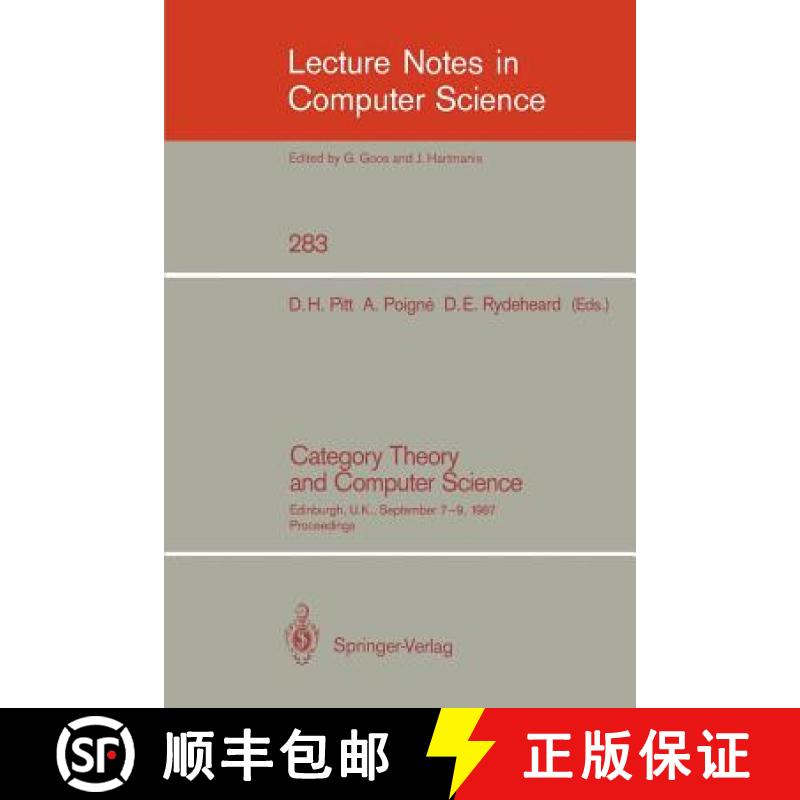 【3-4周达】Category Theory and Computer Science : Edinburgh, UK, September 7-9, 1987. Proceedings [9783540185086]