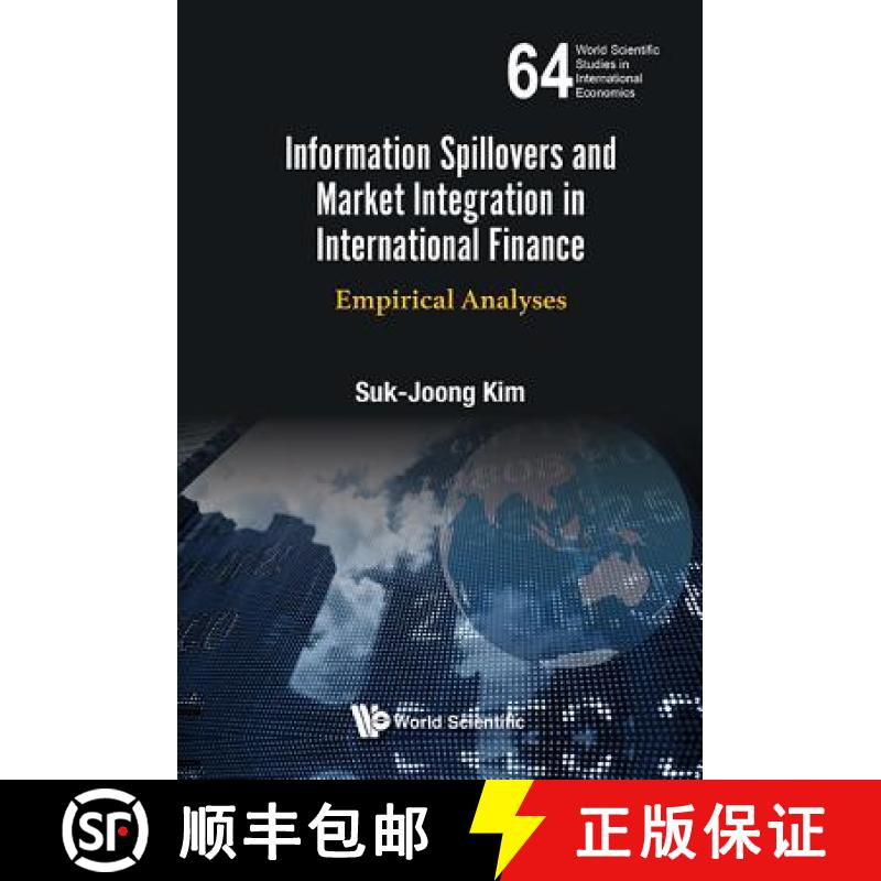 【3-4周达】Information Spillovers and Market Integration in International Finance: Empirical Analyses [9789813223578]