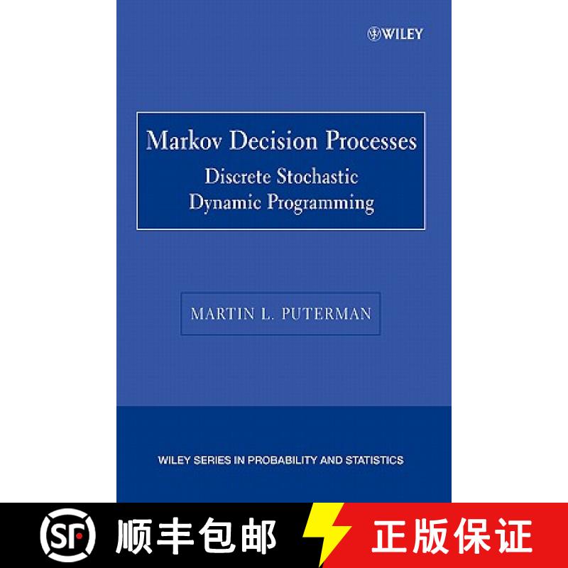【3-4周达】Markov Decision Processes: Discrete Stochastic Dynamic Programming [Wiley统计学] [9780471727828]