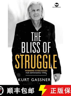 预订 The Bliss of Struggle: Winning strategies for demanding times [9783987939143]