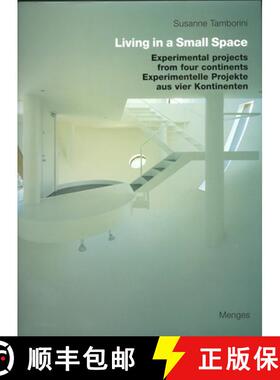 【3-4周达】Living in a Small Space/Wohnen Auf Kleinem Raum: Experimental Projects from Four Continents [9783932565014]