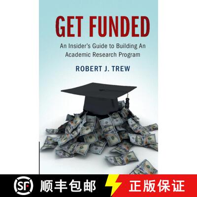 【3-4周达】精装 Get Funded: An Insider's Guide to Building an Academic Research Program [9781107068322]