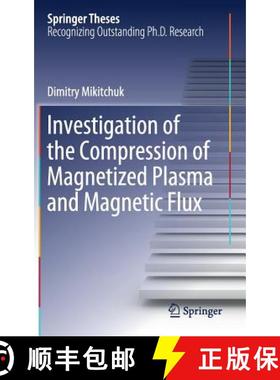 【3-4周达】Investigation of the Compression of Magnetized Plasma and Magnetic Flux [9783030208547]