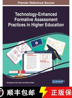 【3-4周达】Technology-Enhanced Formative Assessment Practices in Higher Education [9781799804291]