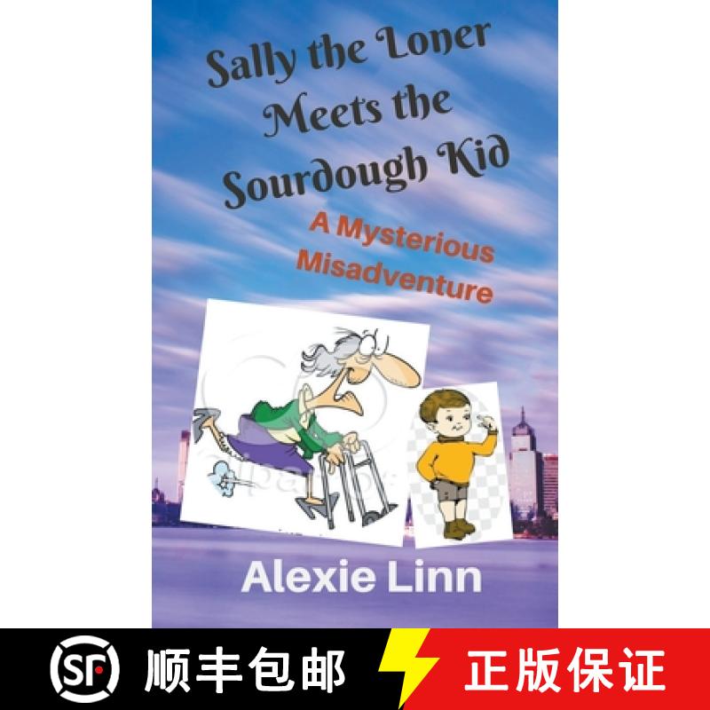 【3-4周达】Sally the Loner Meets the Sourdough Kid [9798215708323]