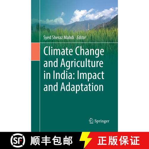 【3-4周达】Climate Change and Agriculture in India: Impact and Adaptation: Impact and Adaptation (Sof... [9783030079314]