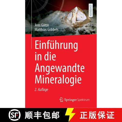 【3-4周达】精装 Einfuehrung in die Angewandte Mineralogie (2. Auflage 2025) [9783662703878]