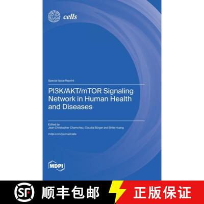 【3-4周达】精装 PI3K/AKT/mTOR Signaling Network in Human Health and Diseases [9783725827749]