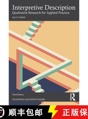【3-4周达】诠释性描述：应用实践中的质性研究 Interpretive Description: Qualitative Research for Applie... [9781032822181]