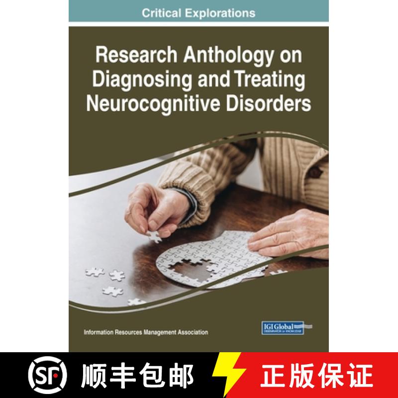【3-4周达】Research Anthology on Diagnosing and Treating Neurocognitive Disorders: Breakthroughs in R... [9781799834410]