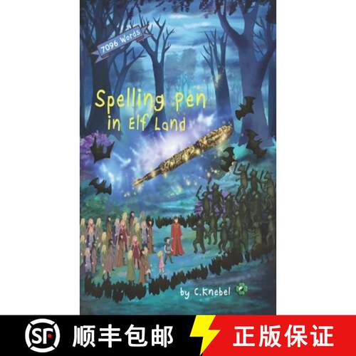【3-4周达】Spelling Pen - In Elf Land: Decodable Chapter Books [9780998454344]
