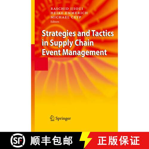 【3-4周达】Strategies and Tactics in Supply Chain Event Management (Softcover reprint of hardcover 1s... [9783642092978]
