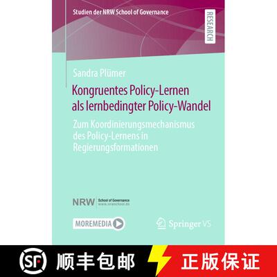 【3-4周达】Kongruentes Policy-Lernen als lernbedingter Policy-Wandel : Zum Koordinierungsmechanismus ... [9783658441210]
