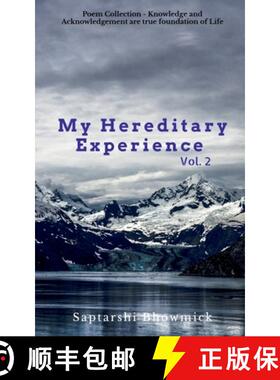 【3-4周达】My Hereditary Experience Vol. 2 : Poem Collection - Knowledge and Acknowledgement, are tru... [9781649197047]