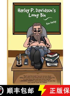 【3-4周达】Harley P. Davidsun's Loony Bin [9780615872285]