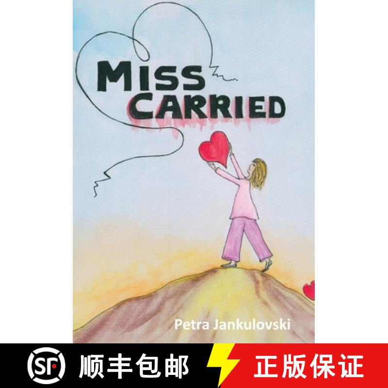 【2-3周达】Miss Carried: A Gentle Companion Through Loss [9781763858800]