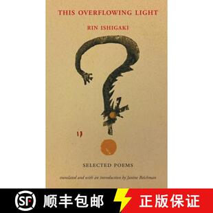 【3-4周达】This Overflowing Light: Selected Poems [9784907359416]