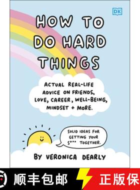 【3-4周达】How to Do Hard Things: Actual Real Life Advice on Friends, Love, Career, Wellbeing, Mindse... [9780241549698]